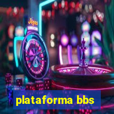plataforma bbs